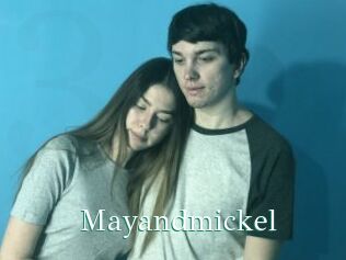 Mayandmickel